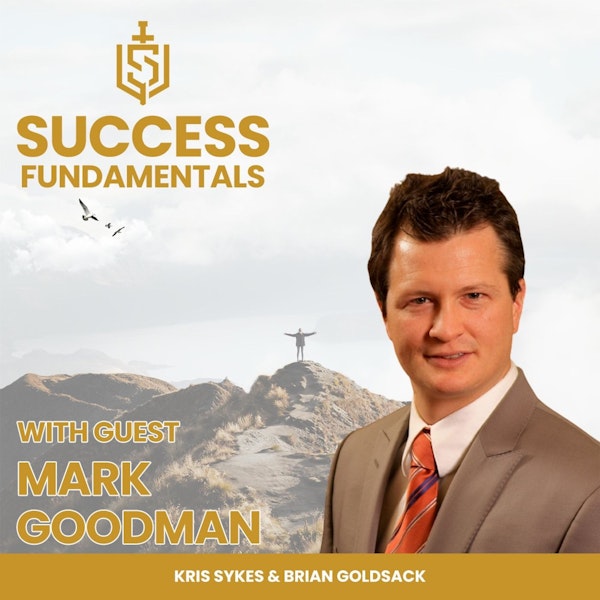 Protecting Yourself In Business with Mark Goodman