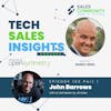 E103 Part 1 - WHAT LIES AHEAD: The Future Of The Sales Profession With John Barrows