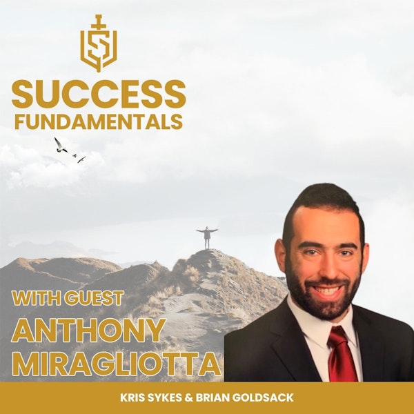 Your Success And The Government with Anthony Miragliotta