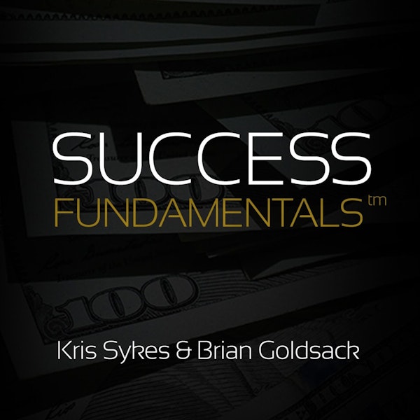 What is Success? with Kristopher Sykes & Brian Goldsack