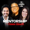 How to Grow in Your Career Through Mentorship with Chris Medellin and Jocelyn Morton, hosted by Michael Castanon