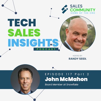 E117 Part 2 - SLOPPY PET PEEVES: What’s Wrong with the Sales Process Today with John McMahon