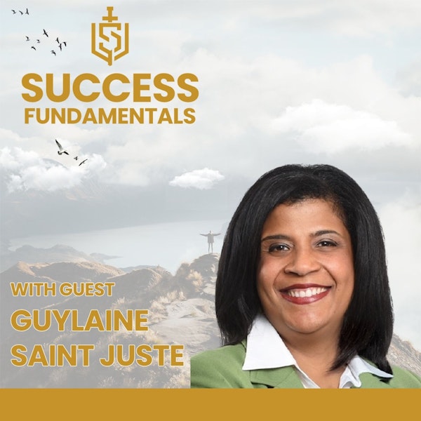 Always Give Your Best Effort with Guylaine Saint Juste
