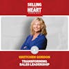 Gretchen Gordon - Transforming Sales Leadership