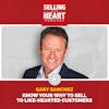 Gary Sanchez - Know Your WHY to Sell to Like-Hearted Customers