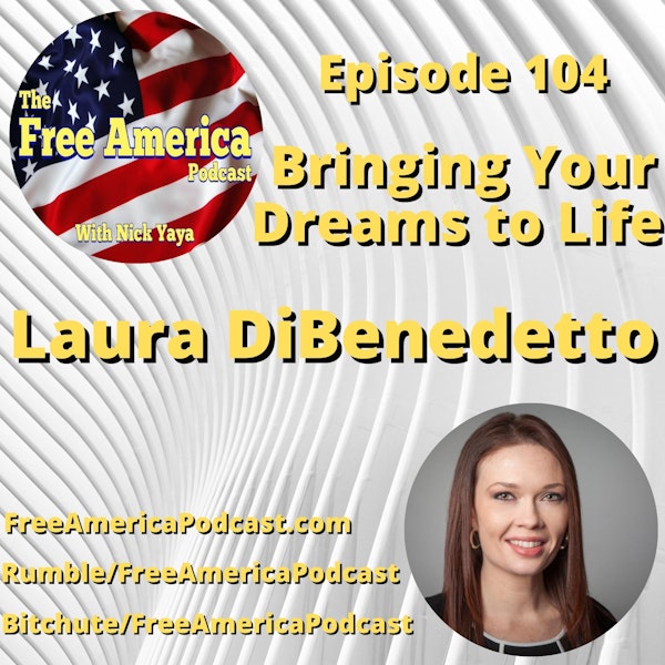 Episode 104: Bringing Your Dreams to Life