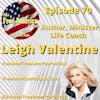 Episode 70: Leigh Valentine