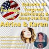 Episode 44: Adrina and Karen