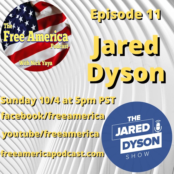 Episode 11: Jared Dyson