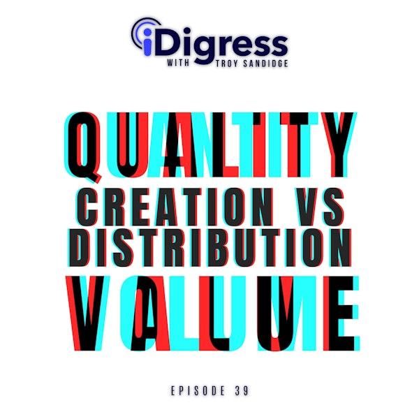 39. Quality vs Quantity. Content Creation vs Content Distribution. Value vs Volume. Which Combination Will Get You The Best Results For Your Business?