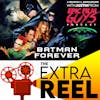 TDR - The Extra Reel - Batman Forever