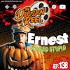 Ep.138 - Ernest Scared Stupid