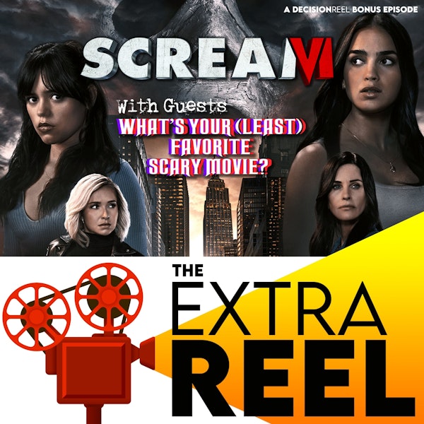 The Extra Reel - Scream 6