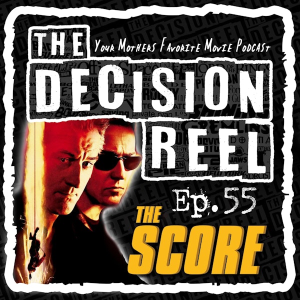 TDR-Ep.55-The Score
