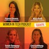 Remix: Liza Goldberg, Sarah Dempsey, and Mara Reiff: Women In Tech