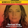 Rachael King of Pod People: Powering The Audio Production Industry: Women In Tech California