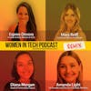 Remix: Diana Morgan, Amanda Light, and Mara Reiff: Women In Tech