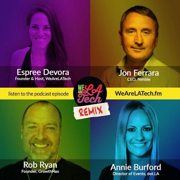 Remix: Annie Burford, Rob Ryan, and Jon Ferrara: WeAreLATech Startup Spotlight