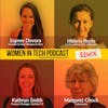 Remix: Kathryn Smith, Margaret Chock, and Helena Ronis: Women In Tech