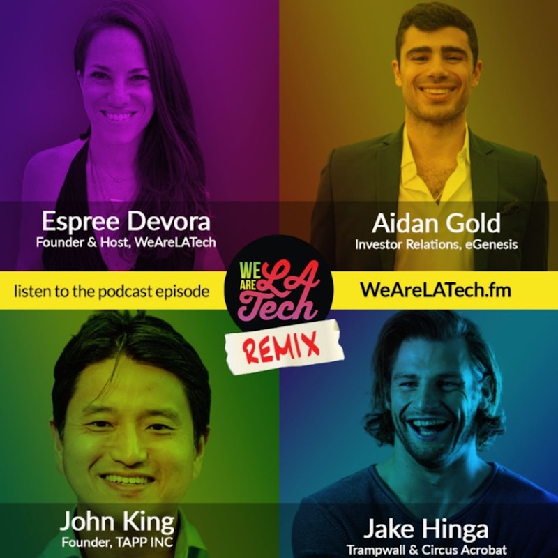 Remix: Aidan Gold, John King, and Jake Hinga: WeAreLATech Startup Spotlight