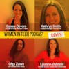 Remix: Kathryn Smith, Olga Zueva, and Lauren Goldstein: Women In Tech