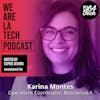 Karina Montes of BioscienceLA: WeAreLATech Startup Spotlight