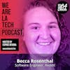 Becca Rosenthal of Reddit: Ask The Right Questions: WeAreLATech Startup Spotlight