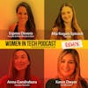 Remix: Mia Kogan-Spivack, Karen Dwyer, and Anna Gandrabura: Women In Tech