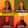 Remix: Ellie Whitby, Erin Winick Anthony, and Haley Hamer: Women In Tech