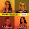 Remix: Nathalie Phan, Tesha Richardson, and Morgan Pierce: Women In Tech