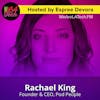 Rachael King, Founder & CEO of Pod People: WeAreLATech Startup Spotlight