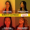 Remix: Jessica Aung, Magdeline Huang, and Dasha Kroshkina: Women In Tech
