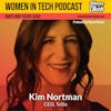 Kim Nortman of Tellie: Turning Followers into True Fans: Women In Tech California