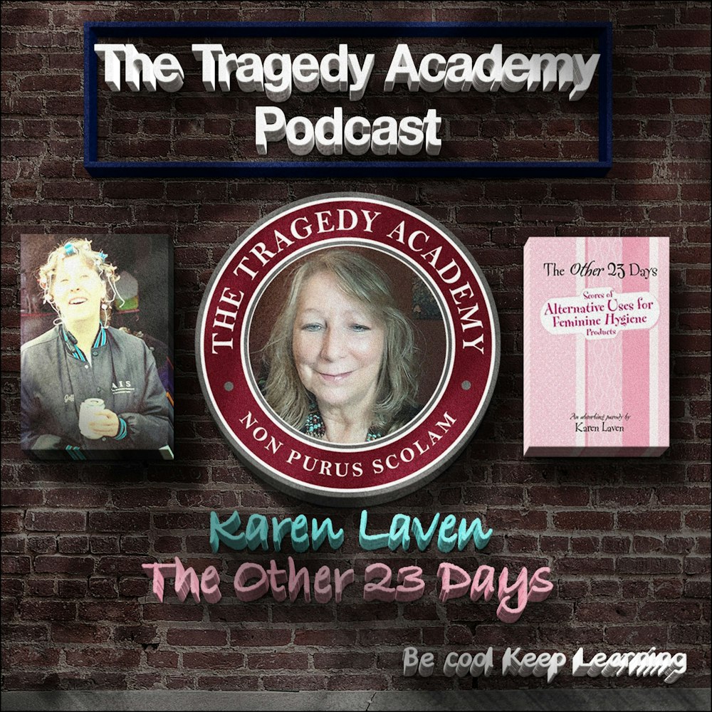 Special Guest: Karen Laven - The Other 23 Days