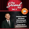 The Second Act Vol 3: Lessons From A Mid-Sized Entertainment Company Pt. 1