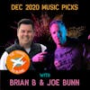 December 2020 Music Picks with Brian B & Joe Bunn