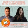 INTERVIEW: Bernadette Baillie, The Knot Worldwide - Secrets To Succeeding In The Wedding Industry