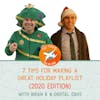 7 Tips To Making A Great Holiday Playlist {2020 Edition}