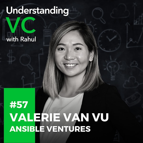UVC: Valerie Van Vu from Ansible Ventures on overcoming doubters during her fund-raising journey, the three Cs she is bringing to the Vietnam startup ecosystem, and their strategy for bridging global networks & knowledge to Vietnam