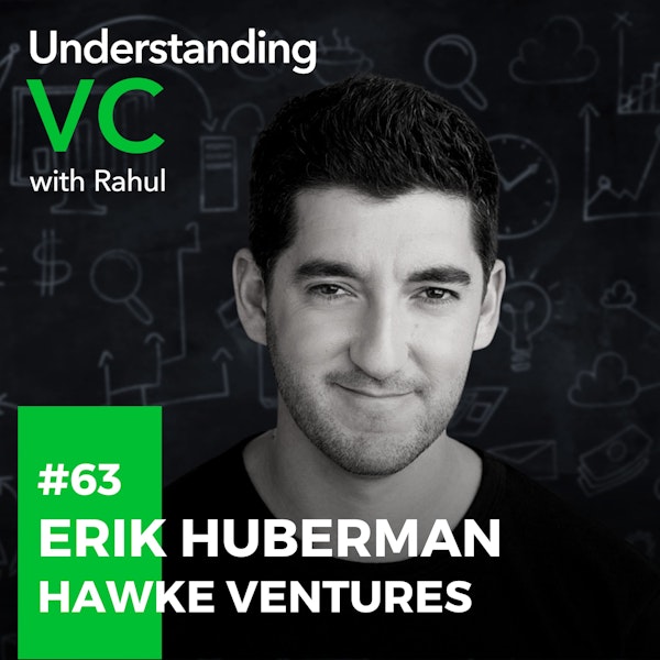 UVC: Erik Huberman from Hawke Ventures on how Hawke Media's ecosystem and network drive their VC fund's success, emphasizes self-reflection & learning from missed opportunities, and exciting commerce enablement trends