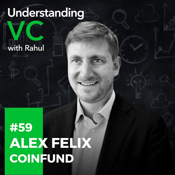 UVC: Alex Felix from CoinFund on effective token distribution strategies, embracing non-consensus viewpoints, and his strong conviction in Crypto's future
