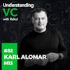 UVC: Karl Alomar from M13 on the significance of providing support to portfolio companies when there are indications of a crisis, preference for investing in infrastructure layer startups & why VCs should think like an entrepreneur