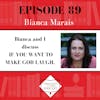 Bianca Marais - IF YOU WANT TO MAKE GOD LAUGH