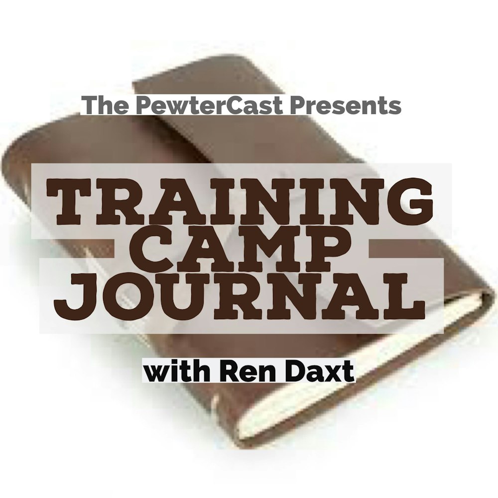 Training Camp Journal, Entry 13