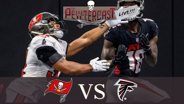 The PewterCast, LIVE - Buccaneers at Falcons