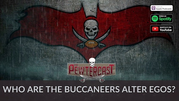 Who are the Buccaneers Alter Egos?