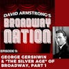 Episode 9: George Gershwin & 