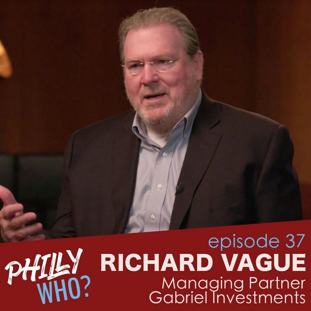 Richard Vague: Businessman, Art Enthusiast, and Philanthropist Who Believes Philly Will Cure Cancer