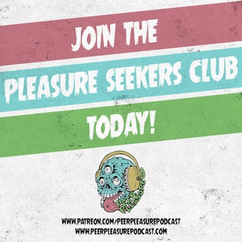 *Bonus Episode* Patreon Club Announcement - Pleasure Seekers Club!