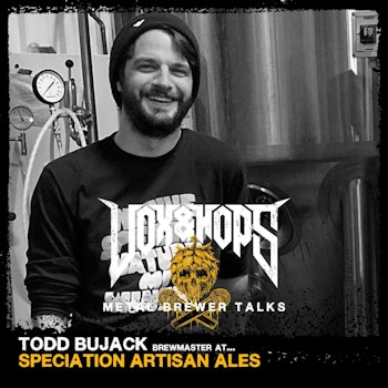 Todd Bujack (Speciation Artisan Ales)